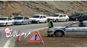 اخرین وضعیت ترافیکی جاده های شمال و محور کندوان